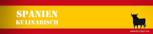 Blog-Event XCIII - Spanien kulinarisch (Einsendeschluss 15. November 2013)