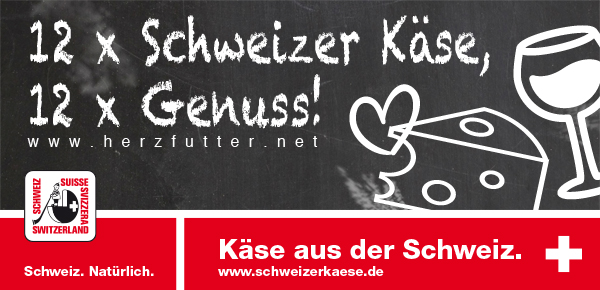 Herzfutter Blog-Event – 12 x Schweizer Käse, 12 x Genuss!