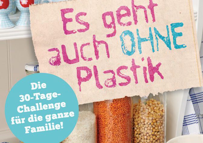 Es Geht Auch Ohne Plastik Von Sylvia Schaab